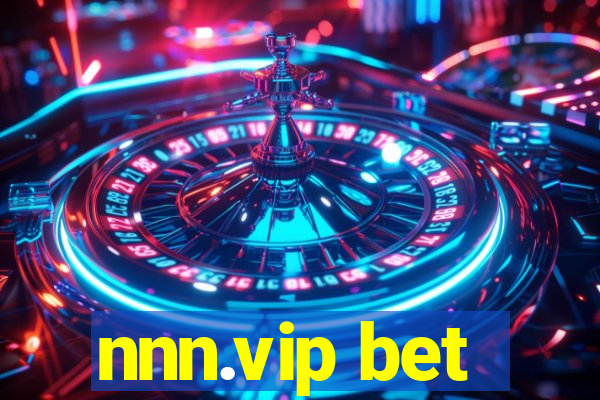 nnn.vip bet